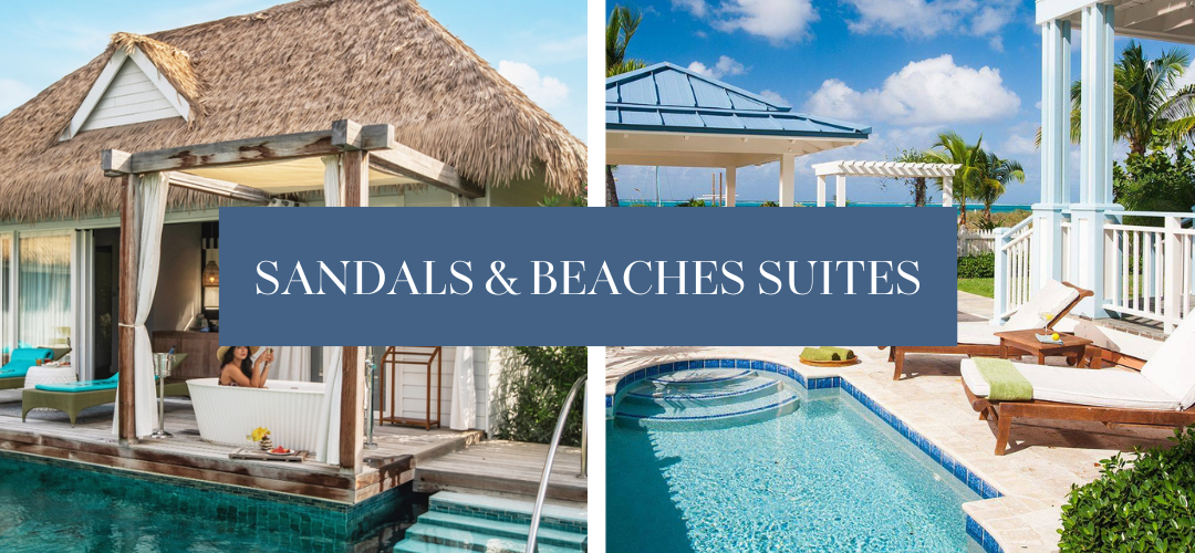 Sandals & Beaches Resort